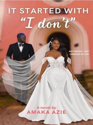 cover image of It Started With "I don't"
